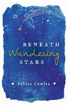 Hardcover Beneath Wandering Stars Book