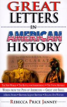 Paperback Great Letters in American History: Words from the Pens of Americans--Great and Small Book