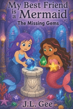 Paperback My Best Friend is a Mermaid #2: The Missing Gems Book
