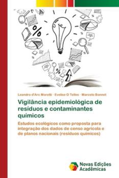 Paperback Vigilância epidemiológica de resíduos e contaminantes químicos [Portuguese] Book
