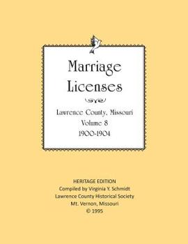 Paperback Lawrence County Missouri Marriages 1900-1904 Book