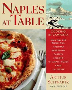 Hardcover Naples at Table: Cooking in Campania Book