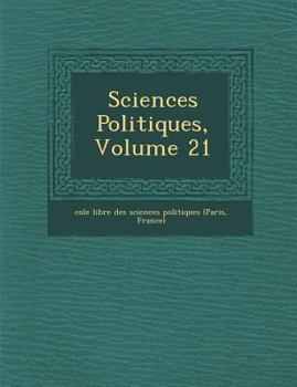 Paperback Sciences Politiques, Volume 21 [French] Book