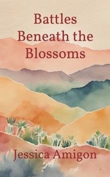 Paperback Battles Beneath the Blossoms Book