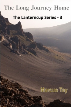 Paperback THE LONG JOURNEY HOME ( The Lanterncup Series ) Book