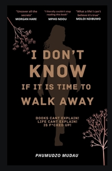 Paperback Walk away: I don't know if it's the time to walk away Book