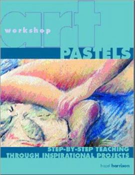 Paperback Art Workshop: Pastels Book