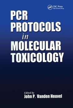 Hardcover PCR Protocols in Molecular Toxicology Book