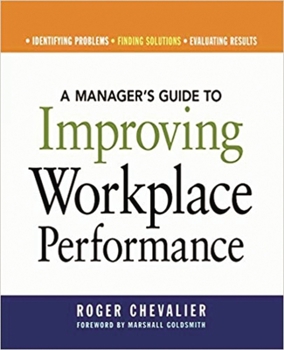 Paperback A Manager's Guide to Improving Workplace Performance Book