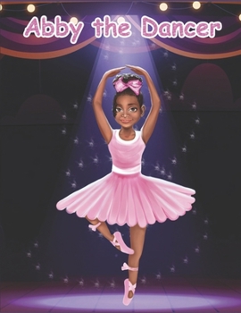 Paperback Abby The Dancer: The World of Abby Collection Book