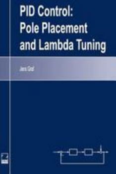 Paperback PID Control: Pole Placement and Lambda Tuning Book