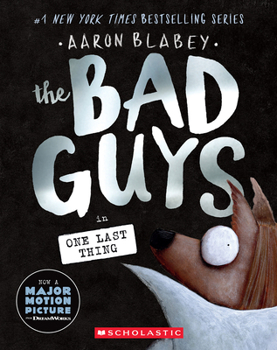 Paperback The Bad Guys in One Last Thing (the Bad Guys #20) Book