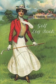 Paperback Golf Log Book: Retro Notebook Tracks Your Game. Book