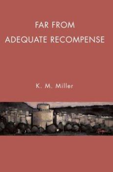 Paperback Far From Adequate Recompense Book