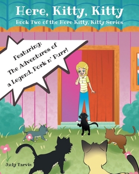 Paperback Here, Kitty, Kitty: Book Two of the Here Kitty, Kitty Series Book