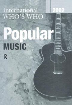 Hardcover International Whos Who Popular Music 2002 Book