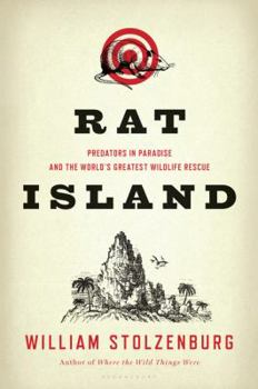 Hardcover Rat Island: Predators in Paradise and the World's Greatest Wildlife Rescue Book