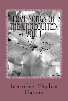 Love Songs Of The Unrequited