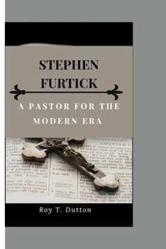 Paperback Stephen Furtick: A Pastor for the Modern Era Book