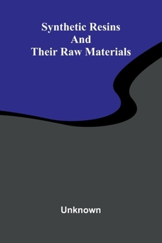 Paperback Synthetic resins and their raw materials Book