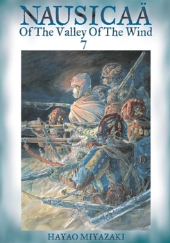 Nausicaä of the Valley of the Wind, Vol. 7 - Book #7 of the Nausicaä of the Valley of the Wind
