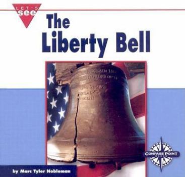 Liberty Bell (Lets See Library Our Nation) - Book  of the Let's See: Our Nation