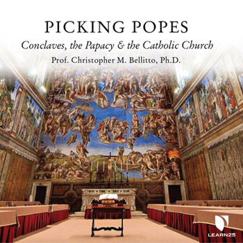 Audio CD Picking Popes: Conclaves, the Papacy, and the Catholic Church Book