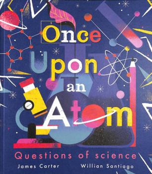Paperback Caterpillar Books Ltd Once Upon an Atom Questions of science. Book