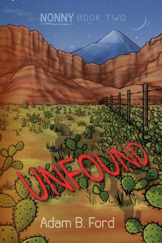Paperback Unfound: Nonny Book Two Book