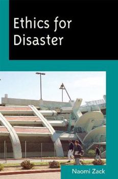 Hardcover Ethics for Disaster Book