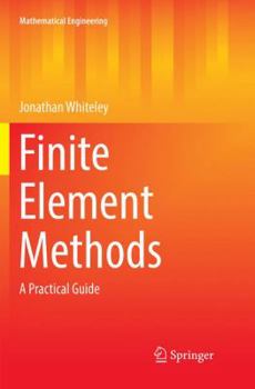 Paperback Finite Element Methods: A Practical Guide Book