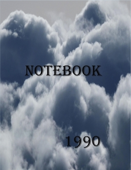 Paperback Notebook 1990: 150 Pages , Large (8.5 x 11 inches) Book