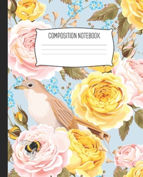 Paperback Composition Notebook: Wide Ruled Notebook Pastel Flower Bird Bee Pattern Lined School Journal - 100 Pages - 7.5" x 9.25" - Children Kids Gir Book