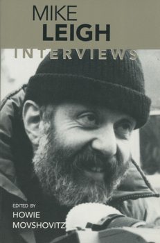 Mike Leigh: Interviews (Conversations With Filmmakers) - Book  of the Conversations With Filmmakers Series