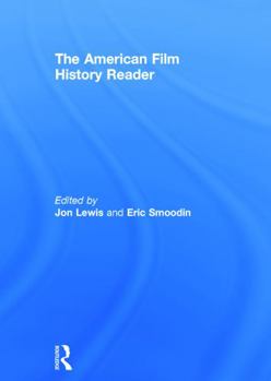 Hardcover The American Film History Reader Book