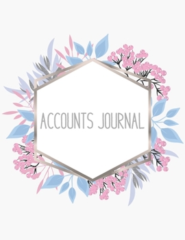 Accounts Journal: Account journal, space for tracking of cash or check payments, features columns for description, reference, and debit or credit. Blue and pink floral cover.