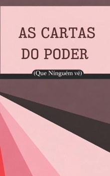 Paperback As Cartas de Poder: (Que Ninguém vê) [Portuguese] Book