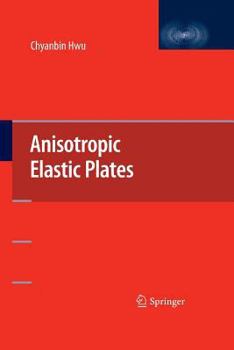 Paperback Anisotropic Elastic Plates Book