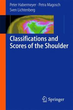 Paperback Classifications and Scores of the Shoulder Book