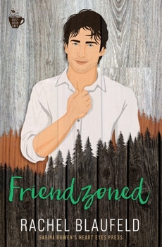 Friendzoned - Book #4 of the Busy Bean