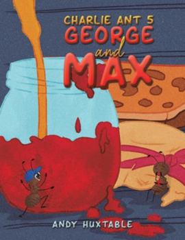 Paperback Charlie Ant 5: George and Max Book