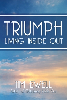 Paperback Triumph: Living Inside Out Book