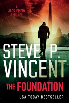 The Foundation - Book #1 of the Jack Emery