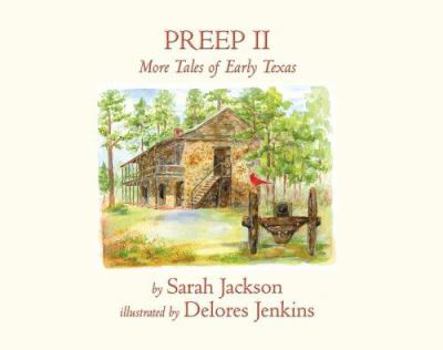 Hardcover Preep II: More Tales of Early Texas Book