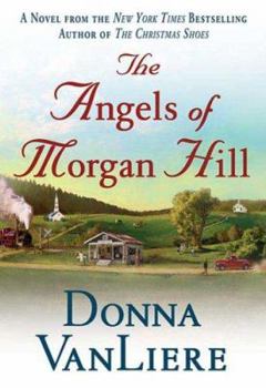 Hardcover The Angels of Morgan Hill Book