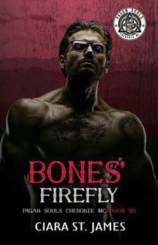 Paperback Bones' Firefly (Pagan Souls of Cherokee MC) Book