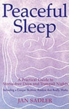 Paperback Peaceful Sleep: A Practical Guide to Stress-Free Days and Tranquil Nights Book