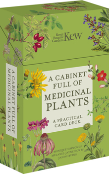 Cards A Cabinet Full of Medicinal Plants: A Practical Card Deck Book