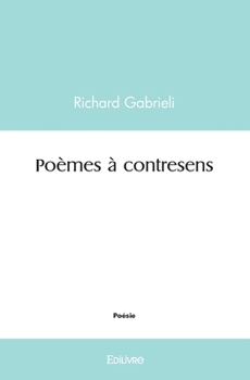 Paperback Poèmes à contresens [French] Book