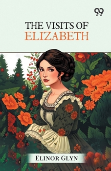 The Visits Of Elizabeth